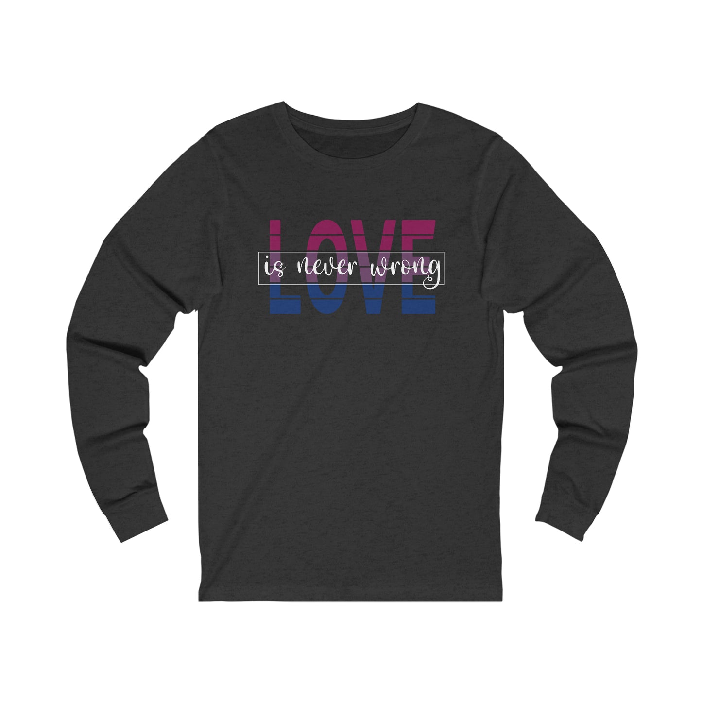Bi Love is Never Wrong Long Sleeve Tee - The Inclusive Collective