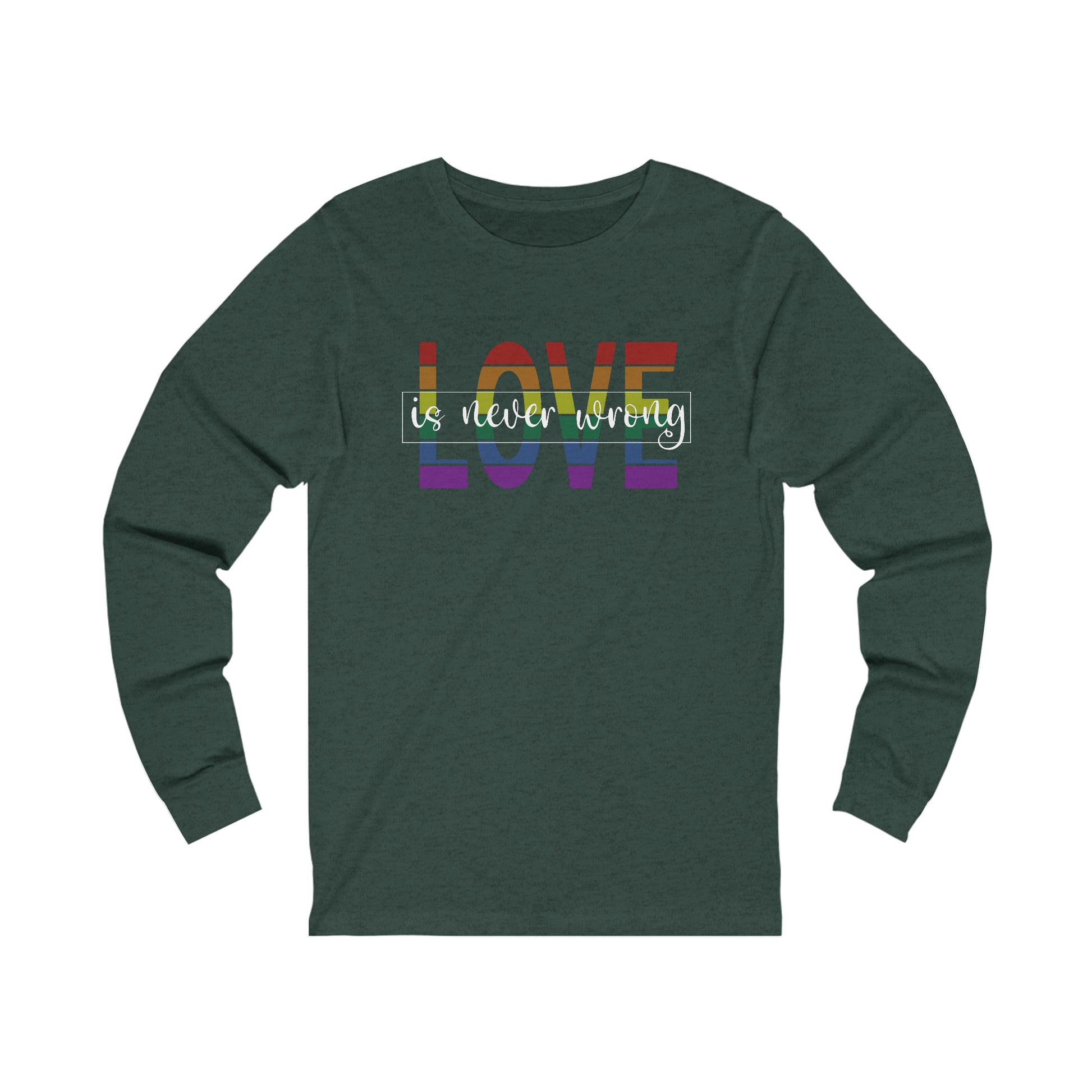 Love is Never Wrong Long Sleeve Tee - The Inclusive Collective